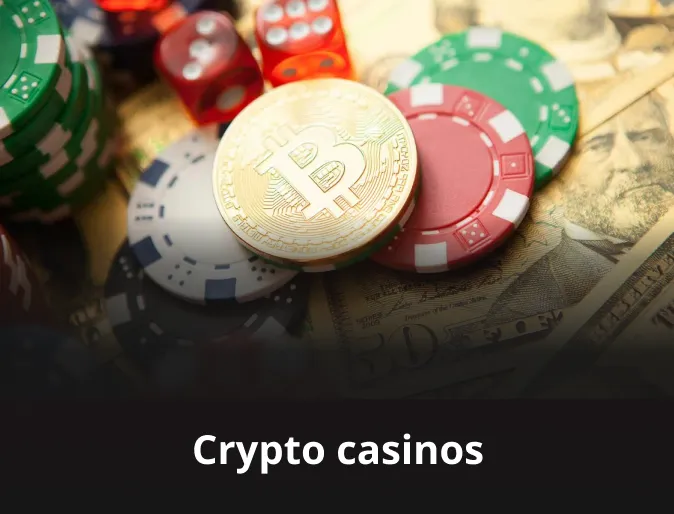 Crypto casinos